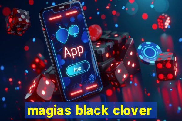 magias black clover